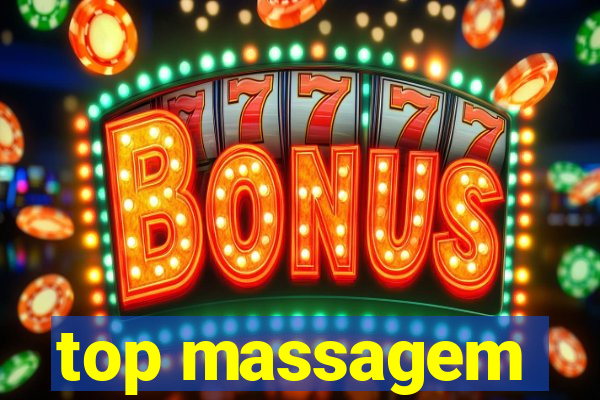 top massagem